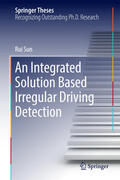 Sun |  An Integrated Solution Based Irregular Driving Detection | eBook | Sack Fachmedien