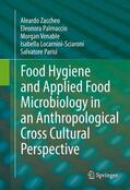 Zaccheo / Palmaccio / Venable |  Zaccheo, A: Food Hygiene and Applied Food Microbiology | Buch |  Sack Fachmedien
