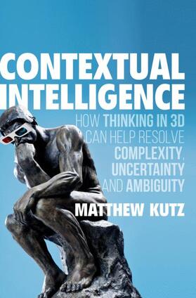 Kutz | Kutz, M: Contextual Intelligence | Buch | 978-3-319-44997-5 | sack.de