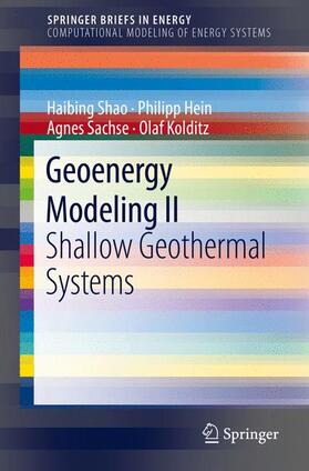 Shao / Hein / Sachse | Shao, H: Geoenergy Modeling II | Buch | 978-3-319-45055-1 | sack.de