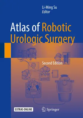 Su |  Atlas of Robotic Urologic Surgery | Buch |  Sack Fachmedien