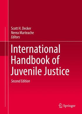 Marteache / Decker | International Handbook of Juvenile Justice | Buch | 978-3-319-45088-9 | sack.de