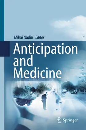 Nadin |  Anticipation and Medicine | eBook | Sack Fachmedien