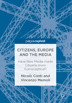 Conti / Memoli |  Citizens, Europe and the Media | eBook | Sack Fachmedien