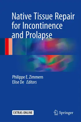 Zimmern / De | Native Tissue Repair for Incontinence and Prolapse | Buch | 978-3-319-45266-1 | www.sack.de