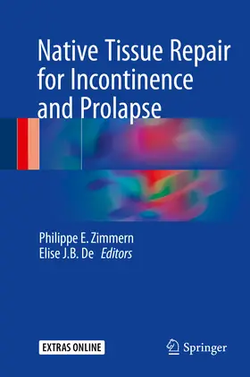 Zimmern / De | Native Tissue Repair for Incontinence and Prolapse | E-Book | www.sack.de