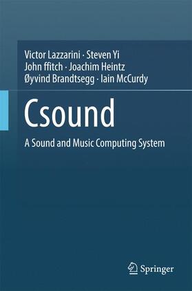 Lazzarini / Yi / McCurdy | Csound | Buch | 978-3-319-45368-2 | sack.de