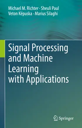 Richter / Paul / Këpuska | Signal Processing and Machine Learning with Applications | E-Book | sack.de