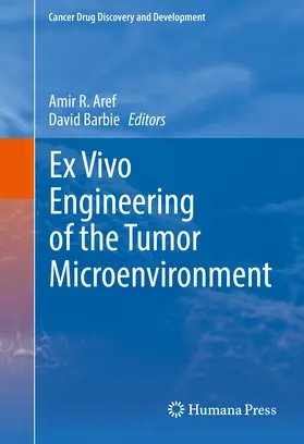 Aref / Barbie | Ex Vivo Engineering of the Tumor Microenvironment | E-Book | sack.de