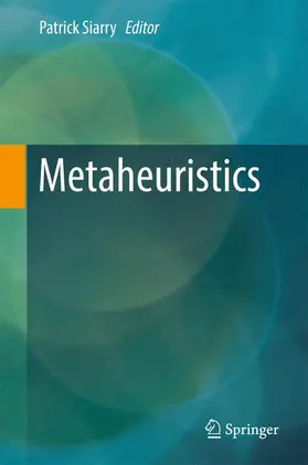 Siarry | Metaheuristics | Buch | 978-3-319-45401-6 | sack.de