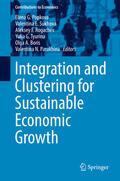 Popkova / Sukhova / Rogachev |  Integration and Clustering for Sustainable Economic Growth | eBook | Sack Fachmedien