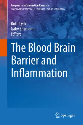 Lyck / Enzmann |  The Blood Brain Barrier and Inflammation | eBook | Sack Fachmedien