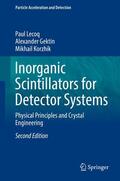Lecoq / Korzhik / Gektin |  Inorganic Scintillators for Detector Systems | Buch |  Sack Fachmedien