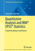Aljandali |  Quantitative Analysis and IBM® SPSS® Statistics | eBook | Sack Fachmedien