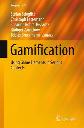 Stieglitz / Lattemann / Robra-Bissantz |  Gamification | Buch |  Sack Fachmedien