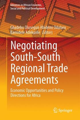 Adekunle / Odularu |  Negotiating South-South Regional Trade Agreements | Buch |  Sack Fachmedien