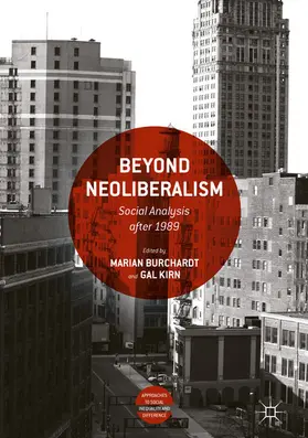 Burchardt / Kirn | Beyond Neoliberalism | E-Book | sack.de