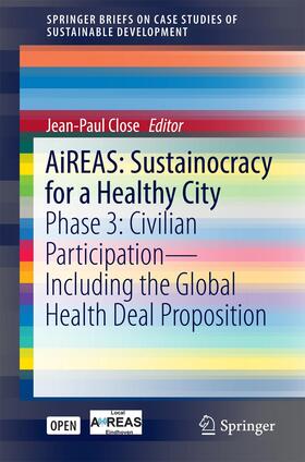 Close |  AiREAS: Sustainocracy for a Healthy City | Buch |  Sack Fachmedien
