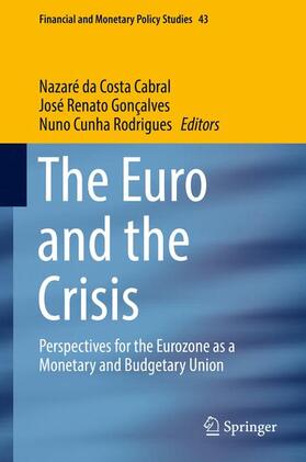 da Costa Cabral / Cunha Rodrigues / Gonçalves | The Euro and the Crisis | Buch | sack.de