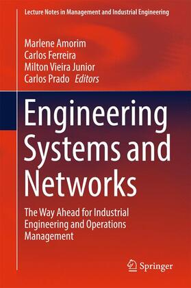Amorim / Prado / Ferreira | Engineering Systems and Networks | Buch | 978-3-319-45746-8 | sack.de