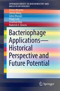 Nicastro / Wong / Khazaei |  Bacteriophage Applications - Historical Perspective and Future Potential | Buch |  Sack Fachmedien