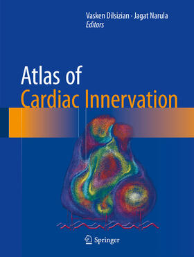 Dilsizian / Narula | Atlas of Cardiac Innervation | E-Book | sack.de