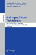 Klusch / Unland / Ahrndt |  Multiagent System Technologies | Buch |  Sack Fachmedien