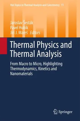 Šesták / Mareš / Hubík |  Thermal Physics and Thermal Analysis | Buch |  Sack Fachmedien