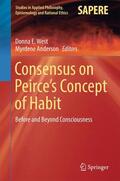 Anderson / West |  Consensus on Peirce¿s Concept of Habit | Buch |  Sack Fachmedien