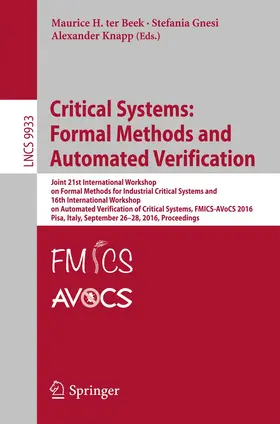 ter Beek / Gnesi / Knapp |  Critical Systems: Formal Methods and Automated Verification | Buch |  Sack Fachmedien