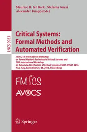 ter Beek / Gnesi / Knapp | Critical Systems: Formal Methods and Automated Verification | E-Book | www.sack.de