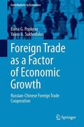 Popkova / Sukhodolov |  Foreign Trade as a Factor of Economic Growth | Buch |  Sack Fachmedien