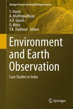 Hazra / Mukhopadhyay / Ghosh |  Environment and Earth Observation | eBook | Sack Fachmedien
