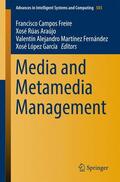 Freire / García / Rúas Araújo |  Media and Metamedia Management | Buch |  Sack Fachmedien