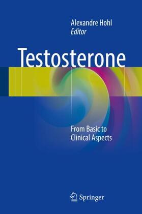 Hohl | Testosterone | Buch | 978-3-319-46084-0 | sack.de