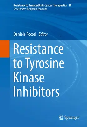 Focosi |  Resistance to Tyrosine Kinase Inhibitors | Buch |  Sack Fachmedien