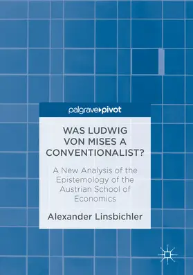 Linsbichler | Was Ludwig von Mises a Conventionalist? | E-Book | sack.de