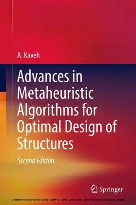 Kaveh | Advances in Metaheuristic Algorithms for Optimal Design of Structures | E-Book | www.sack.de