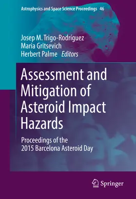 Trigo-Rodríguez / Gritsevich / Palme |  Assessment and Mitigation of Asteroid Impact Hazards | eBook | Sack Fachmedien
