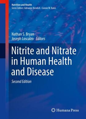 Loscalzo / Bryan |  Nitrite and Nitrate in Human Health and Disease | Buch |  Sack Fachmedien