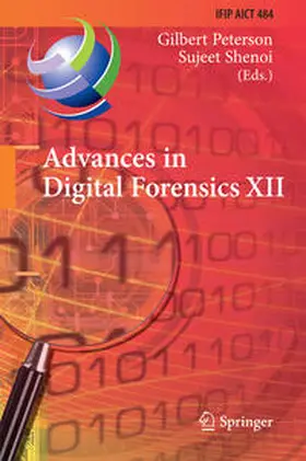 Peterson / Shenoi | Advances in Digital Forensics XII | E-Book | sack.de