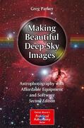 Parker |  Making Beautiful Deep-Sky Images | Buch |  Sack Fachmedien