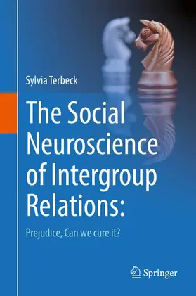 Terbeck |  The Social Neuroscience of Intergroup Relations: | Buch |  Sack Fachmedien
