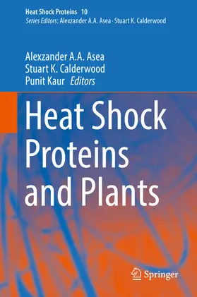 Asea / Calderwood / Kaur |  Heat Shock Proteins and Plants | eBook | Sack Fachmedien
