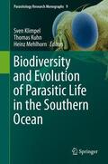 Klimpel / Mehlhorn / Kuhn |  Biodiversity and Evolution of Parasitic Life in the Southern Ocean | Buch |  Sack Fachmedien
