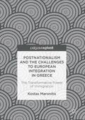 Maronitis |  Postnationalism and the Challenges to European Integration in Greece | Buch |  Sack Fachmedien