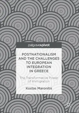 Maronitis | Postnationalism and the Challenges to European Integration in Greece | E-Book | www.sack.de