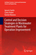 Santín / Pedret / Vilanova |  Control and Decision Strategies in Wastewater Treatment Plants for Operation Improvement | eBook | Sack Fachmedien