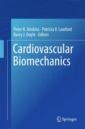 Hoskins / Lawford / Doyle |  Cardiovascular Biomechanics | Buch |  Sack Fachmedien
