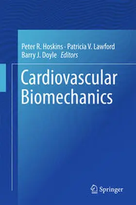 Hoskins / Lawford / Doyle |  Cardiovascular Biomechanics | eBook | Sack Fachmedien